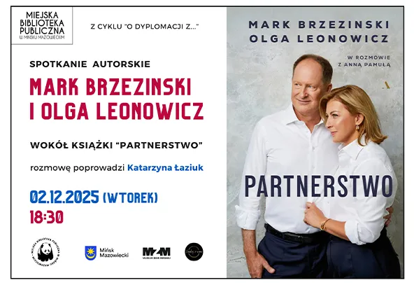Plakat zaprasza na spotkanie autorskie z Markiem Brzezińskim i Olgą Leonowicz wokół książki "Partnerstwo". Po lewej stronie informacje o wydarzeniu na białym tle, po prawej zdjęcie mężczyzny i kobiety w białych koszulach na jasnym tle. Data wydarzenia to 2 grudnia 2025, godzina 18:30. Spotkanie organizuje Miejska Biblioteka Publiczna w Mińsku Mazowieckim.